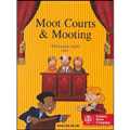 MOOT COURTS AND MOOTING
